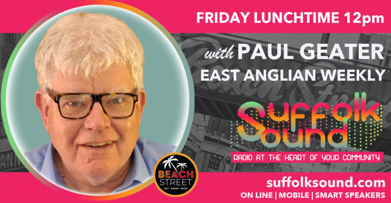 Banner from Suffolk Sound promoting Paul Geater's weekly show taking place on Friday at 12pm.